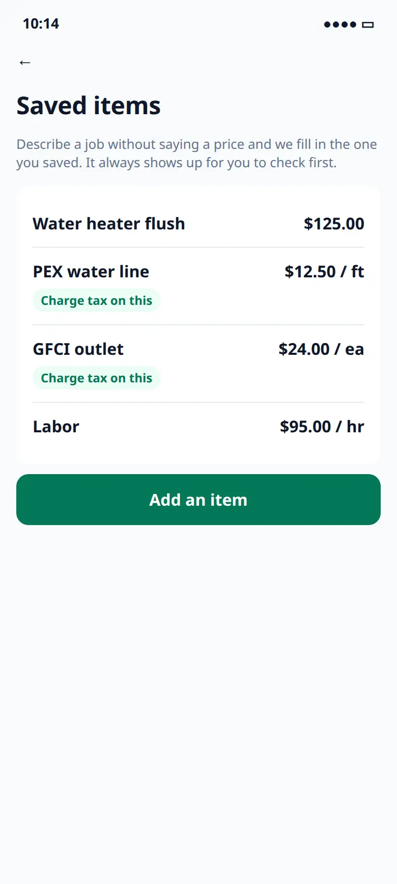 Saved items with usual prices, units and a tax mark